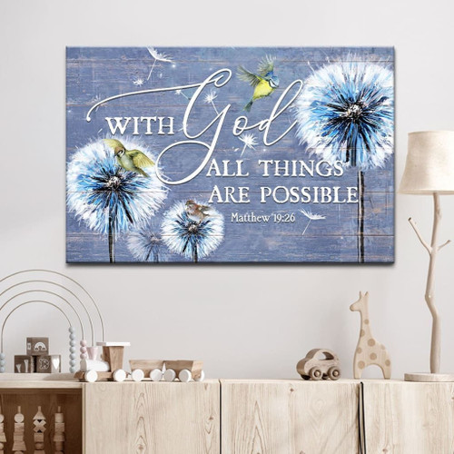 With God all things are possible, dandelion sparrow wall art Christian Canvas, Bible Canvas, Jesus Canvas Wall Art Ready To Hang