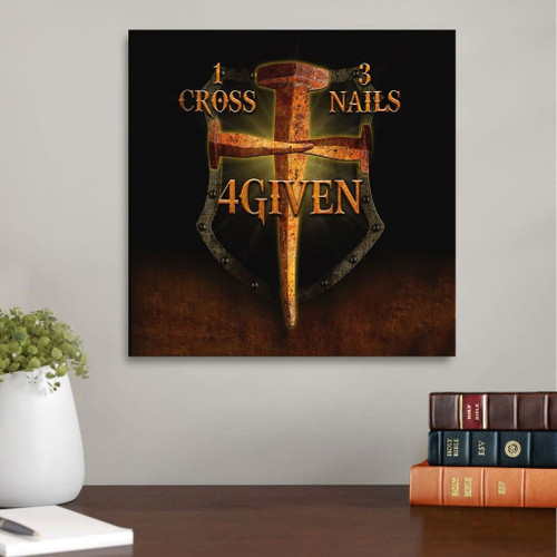 1 cross 3 nails 4 given Christian Canvas, Bible Canvas, Jesus Canvas Wall Art Ready To Hang wall art
