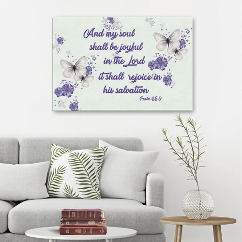 Psalm 35:9 And my soul shall be joyful in the Lord... Christian Canvas, Bible Canvas, Jesus Canvas Wall Art Ready To Hang wall art