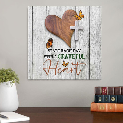 Start each day with a grateful heart Christian Canvas, Bible Canvas, Jesus Canvas Wall Art Ready To Hang wall art