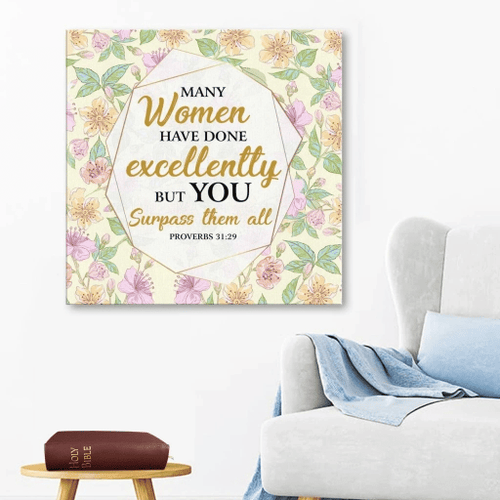 Many women have done excellently, but you surpass them all Proverbs 31:29 Christian Canvas, Bible Canvas, Jesus Canvas Wall Art Ready To Hang, Canvas wall art