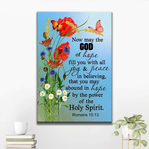 Bible verse wall art: Romans 15:13 May the God of hope fill you Christian Canvas, Bible Canvas, Jesus Canvas Wall Art Ready To Hang, Canvas art