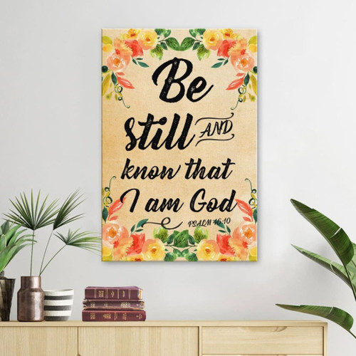 Bible verse wall art: Be still and know that I am God Psalm 46:10 Christian Canvas, Bible Canvas, Jesus Canvas Wall Art Ready To Hang, Canvas print