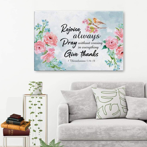 Rejoice always 1 Thessalonians 5:16-18 Scripture Christian Canvas, Bible Canvas, Jesus Canvas Wall Art Ready To Hang, Canvas wall art