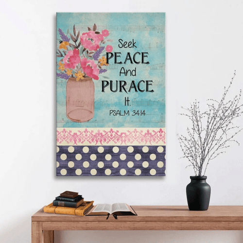 Seek peace and pursue it Psalm 34:14 Christian Canvas, Bible Canvas, Jesus Canvas Wall Art Ready To Hang wall art