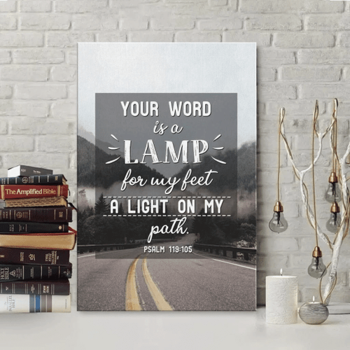 Your word is a lamp for my feet, a light on my path Psalm 119:105 NIV Christian Canvas, Bible Canvas, Jesus Canvas Wall Art Ready To Hang wall art