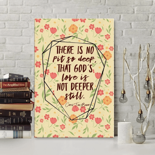 There is no pit so deep that God's love is not deeper still Christian Canvas, Bible Canvas, Jesus Canvas Wall Art Ready To Hang, Canvas wall art