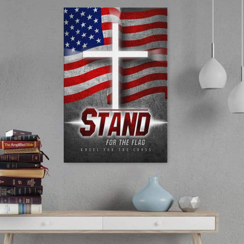 Stand for the flag and kneel for the cross Christian Canvas, Bible Canvas, Jesus Canvas Wall Art Ready To Hang, Canvas wall art