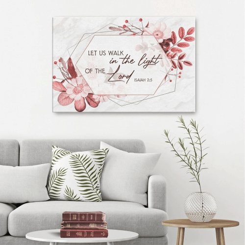Let us walk in the light of the Lord Isaiah 2:5 Christian Canvas, Bible Canvas, Jesus Canvas Wall Art Ready To Hang, Canvas wall art