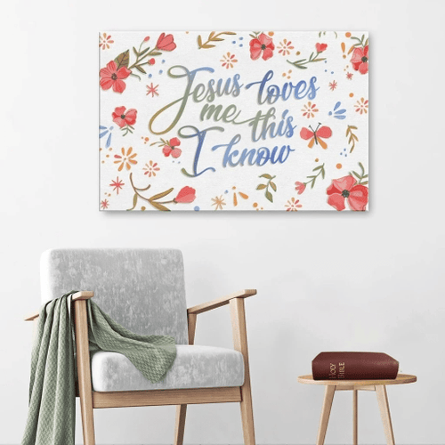 Jesus loves me this I know Christian Canvas, Bible Canvas, Jesus Canvas Wall Art Ready To Hang, Canvas wall art