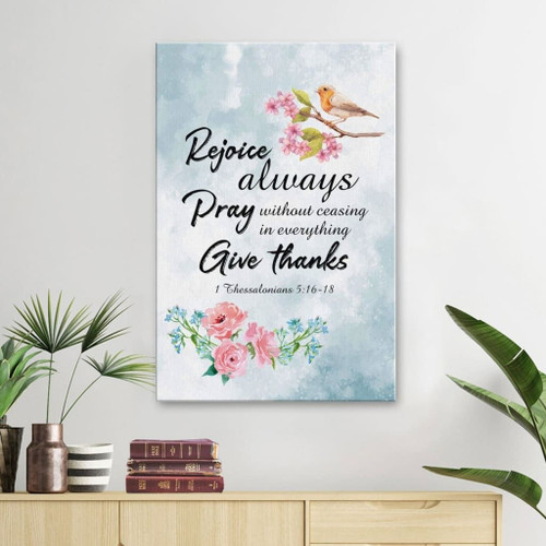Rejoice always 1 Thessalonians 5:16-18 Bible verse Christian Canvas, Bible Canvas, Jesus Canvas Wall Art Ready To Hang, Canvas wall art