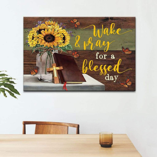 Christian wall art: Wake and pray for a blessed day Christian Canvas, Bible Canvas, Jesus Canvas Wall Art Ready To Hang, Canvas print