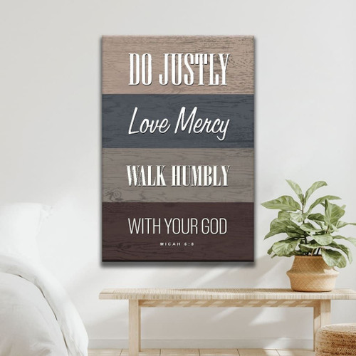 Do justly love mercy walk humbly Micah 6:8 Bible verse wall art Christian Canvas, Bible Canvas, Jesus Canvas Wall Art Ready To Hang, Canvas print