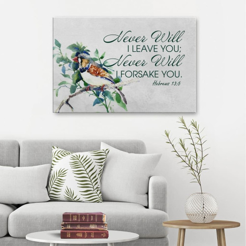 Never will I leave you never will I forsake you Hebrews 13:5 Christian wall art Christian Canvas, Bible Canvas, Jesus Canvas Wall Art Ready To Hang