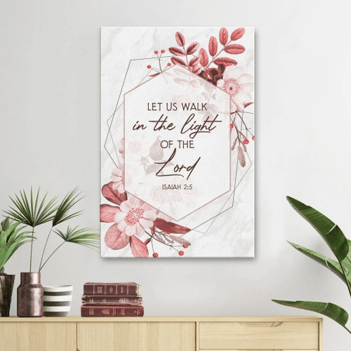 Let us walk in the light of the Lord Isaiah 2:5 Christian Canvas, Bible Canvas, Jesus Canvas Wall Art Ready To Hang, Canvas wall art