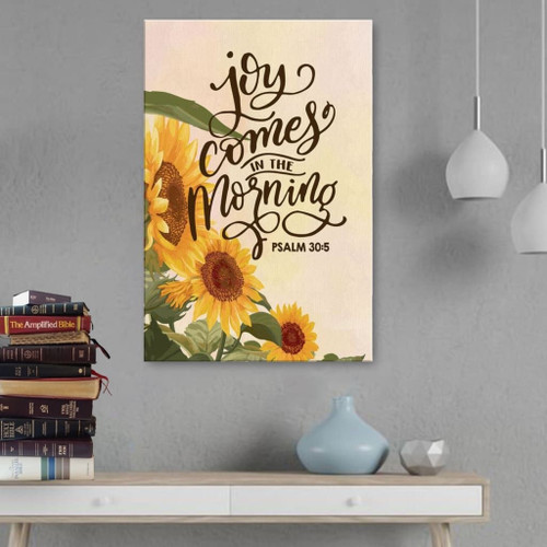 Bible verse wall art: Joy Comes in the Morning Psalm 30:5 Christian Canvas, Bible Canvas, Jesus Canvas Wall Art Ready To Hang, Canvas print