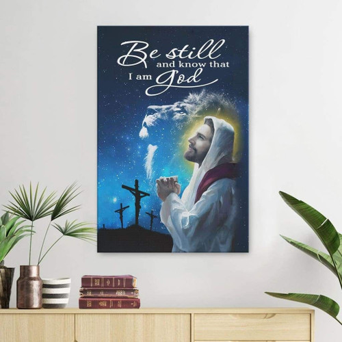 Be still and know that I am God Psalm 46:10 Christian Canvas, Bible Canvas, Jesus Canvas Wall Art Ready To Hang, Canvas wall art