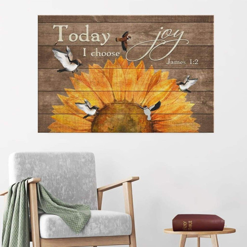 Today I choose Joy James 1:2 Sunflower Sparrow Christian Canvas, Bible Canvas, Jesus Canvas Wall Art Ready To Hang - Bible verse wall art