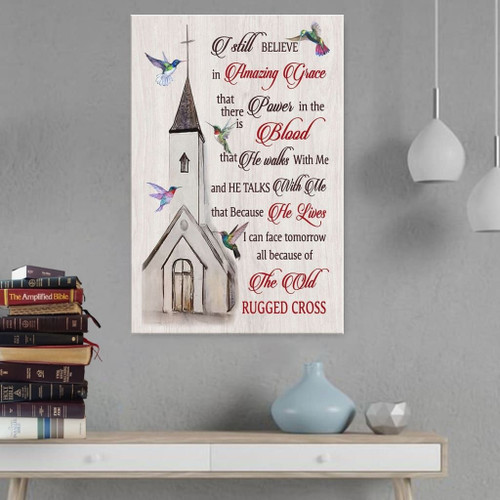 I still believe in amazing grace Christian Canvas, Bible Canvas, Jesus Canvas Wall Art Ready To Hang, Canvas wall art