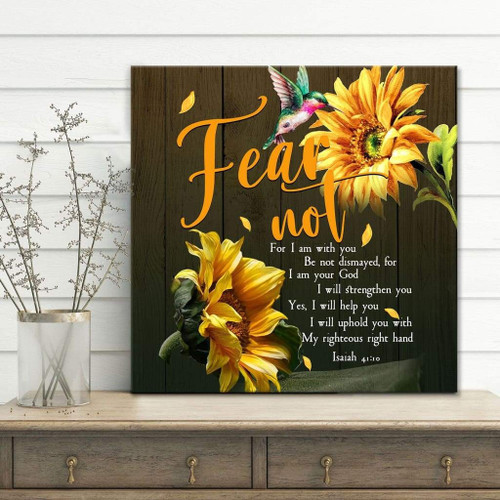 Fear not for I am with you Isaiah 41:10 Bible verse wall art Christian Canvas, Bible Canvas, Jesus Canvas Wall Art Ready To Hang