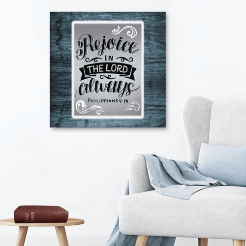 Rejoice in the Lord always Philippians 4:4 Christian Canvas, Bible Canvas, Jesus Canvas Wall Art Ready To Hang, Canvas wall art