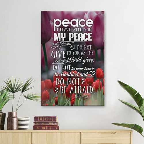 John 14:27 Peace I leave with you; my peace I give you Christian Canvas, Bible Canvas, Jesus Canvas Wall Art Ready To Hang, Canvas wall art