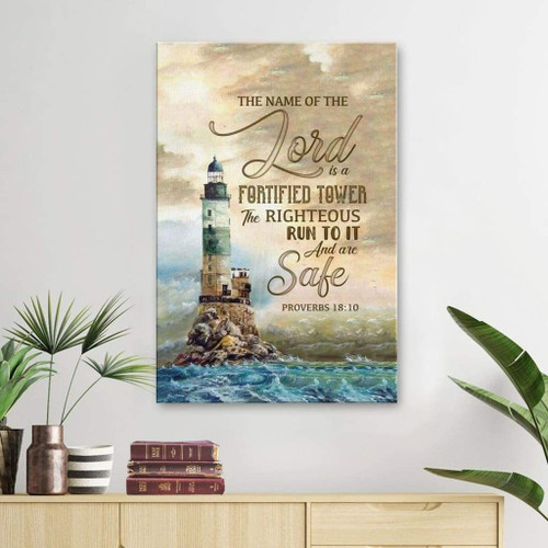 Bible verse wall art: Proverbs 18:10 The name of the Lord is a fortified tower Christian Canvas, Bible Canvas, Jesus Canvas Wall Art Ready To Hang, Canvas print