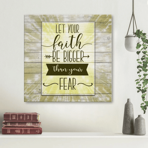 Let your faith be bigger than your fear Christian Canvas, Bible Canvas, Jesus Canvas Wall Art Ready To Hang, Canvas wall art