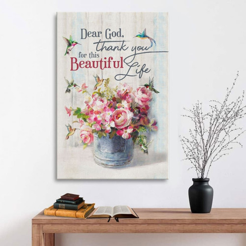 Dear God Thank you for this beautiful life Christian Canvas, Bible Canvas, Jesus Canvas Wall Art Ready To Hang, Canvas wall art