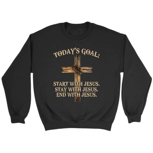 Today's Goal Christian sweatshirt - Christian Shirt, Bible Shirt, Jesus Shirt, Faith Shirt For Men and Women