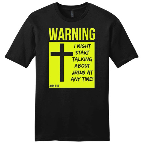 I might start talking about Jesus at any time mens Christian t-shirt - Christian Shirt, Bible Shirt, Jesus Shirt, Faith Shirt For Men and Women