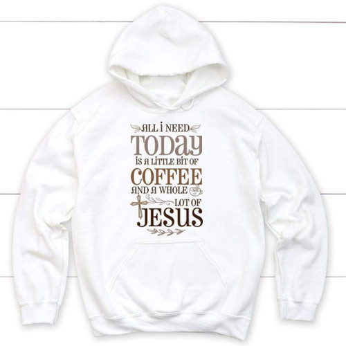 Jesus and coffee Christian hoodie - Christian Shirt, Bible Shirt, Jesus Shirt, Faith Shirt For Men and Women