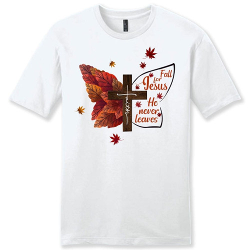 Fall for Jesus he never leaves faith cross men's Christian t-shirt - Christian Shirt, Bible Shirt, Jesus Shirt, Faith Shirt For Men and Women