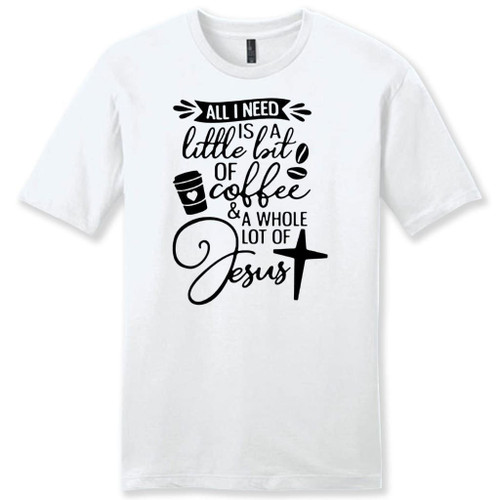All I need today is coffee and Jesus mens Christian t-shirt - Christian Shirt, Bible Shirt, Jesus Shirt, Faith Shirt For Men and Women