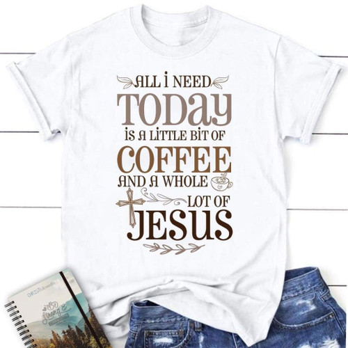 Jesus and coffee tee shirt - Womens Christian t-shirt - Christian Shirt, Bible Shirt, Jesus Shirt, Faith Shirt For Men and Women
