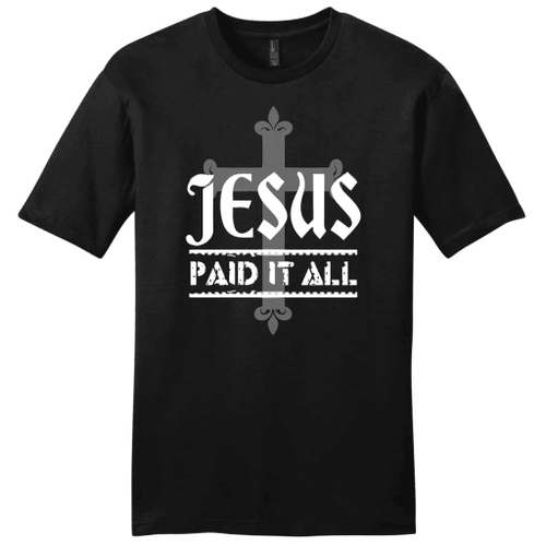 Jesus paid it all mens Christian t-shirt - Christian Shirt, Bible Shirt, Jesus Shirt, Faith Shirt For Men and Women