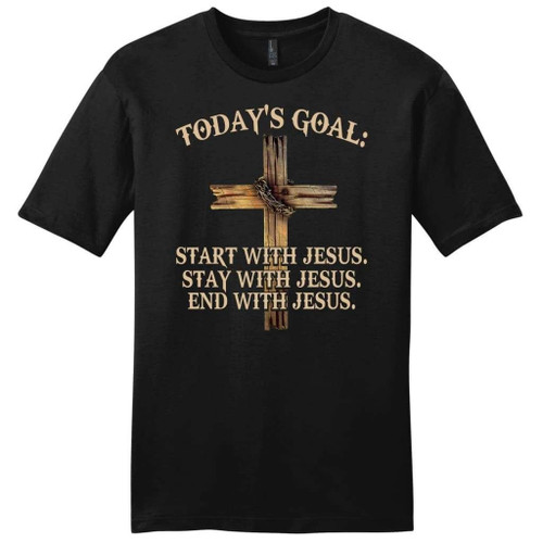 Today's Goal Start  Stay End With Jesus mens Christian t-shirt - Christian Shirt, Bible Shirt, Jesus Shirt, Faith Shirt For Men and Women
