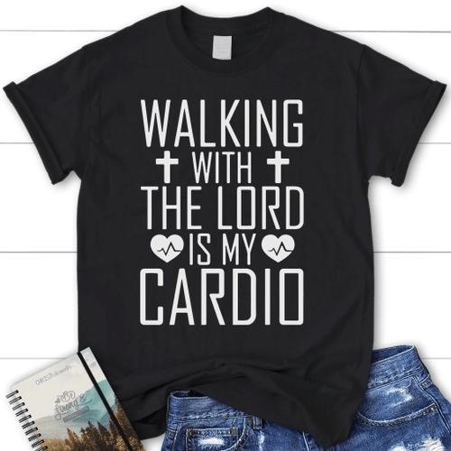 Walking with the Lord is my cardio womens Christian t-shirt - Christian Shirt, Bible Shirt, Jesus Shirt, Faith Shirt For Men and Women