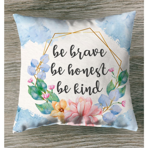 Be brave be honest be kind Christian pillow - Christian pillow, Jesus pillow, Bible Pillow - Spreadstore