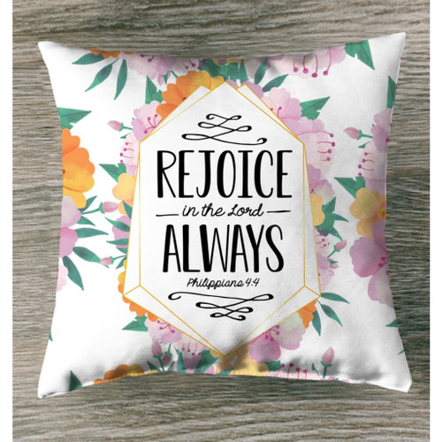 Rejoice in the Lord always Philippians 4:4 Bible verse pillow - Christian pillow, Jesus pillow, Bible Pillow - Spreadstore
