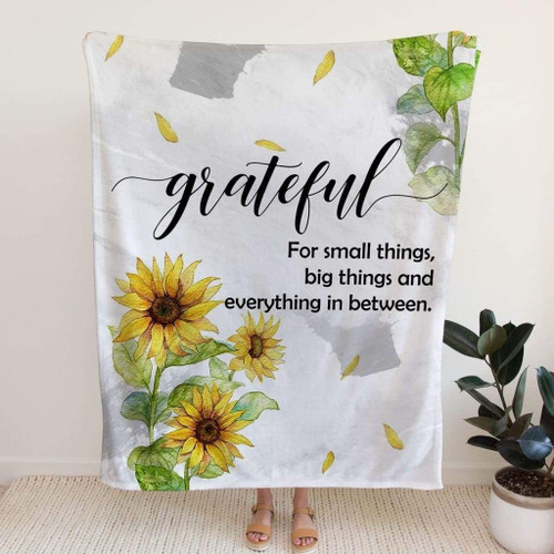 Grateful for small things big things and everything in between Christian blanket - Christian Blanket, Jesus Blanket, Bible Blanket - Spreadstores