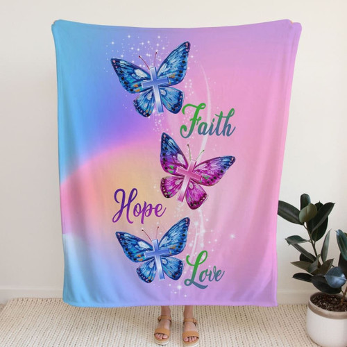 Faith Hope Love Butterfly Christian blanket - Christian Blanket, Jesus Blanket, Bible Blanket - Spreadstores