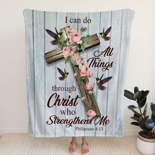 Philippians 4:13 with flower cross Christian blanket - Christian Blanket, Jesus Blanket, Bible Blanket - Spreadstores