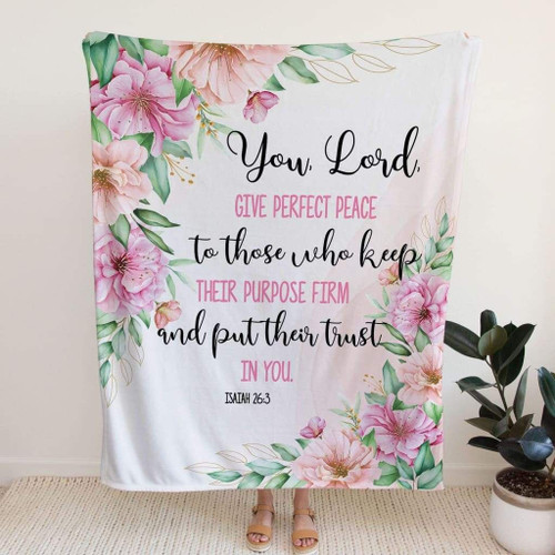 You Lord give perfect peace Isaiah 26:3 Christian blanket - Christian Blanket, Jesus Blanket, Bible Blanket - Spreadstores
