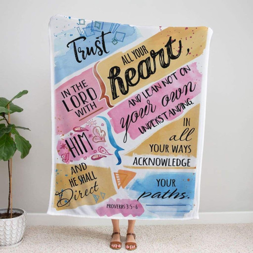 Proverbs 3:5-6 Trust in the Lord with all your heart Christian blanket - Christian Blanket, Jesus Blanket, Bible Blanket - Spreadstores