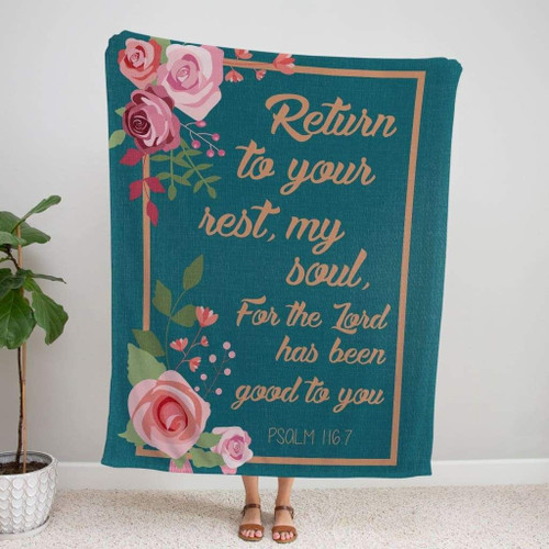 Psalm 116:7 Return to your rest Bible verse blanket - Christian Blanket, Jesus Blanket, Bible Blanket - Spreadstores