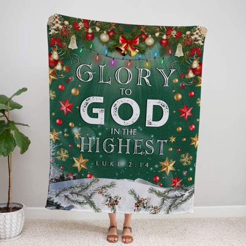 Glory to God in the highest Christian blanket - Christian Blanket, Jesus Blanket, Bible Blanket - Spreadstores