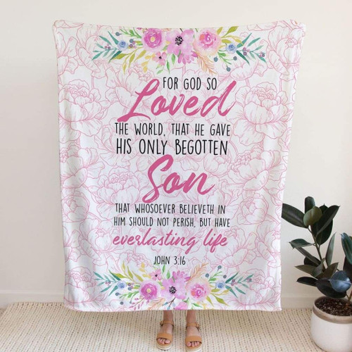 For God so loved the world John 3:16 Bible verse blanket - Christian Blanket, Jesus Blanket, Bible Blanket - Spreadstores