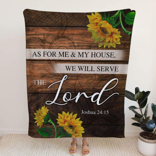 As for me and my house, we will serve the Lord Joshua 24:15 Christian blanket - Christian Blanket, Jesus Blanket, Bible Blanket - Spreadstores