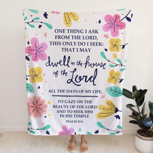 Psalm 27:4 One thing I ask from the LORD Christian blanket - Christian Blanket, Jesus Blanket, Bible Blanket - Spreadstores